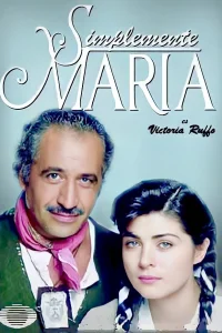 Просто Мария (1989) смотреть онлайн